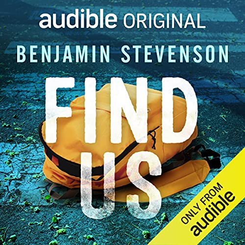 Find Us By Benjamin Stevenson