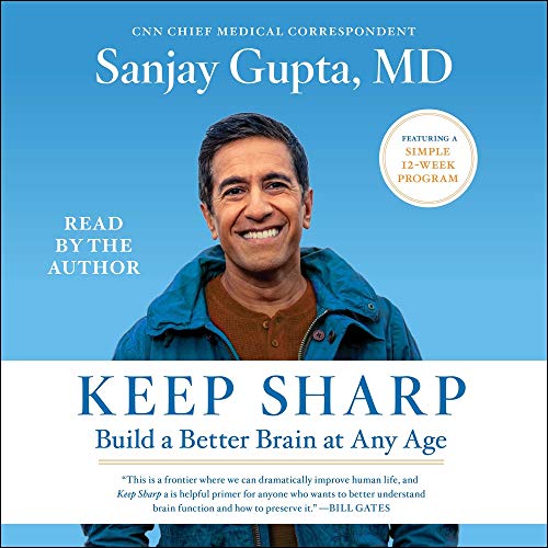 Keep Sharp By Sanjay Gupta MD