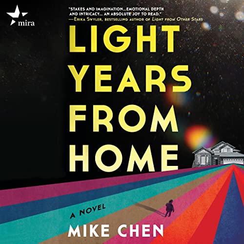 Light Years from Home By Mike Chen Light Years from Home By Mike Chen