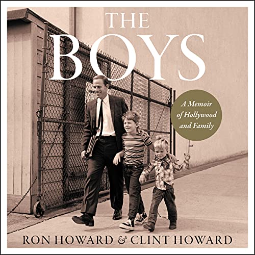 The Boys By Ron Howard, Clint Howard The Boys By Ron Howard, Clint Howard