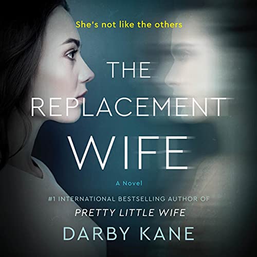 The Replacement Wife By Darby Kane