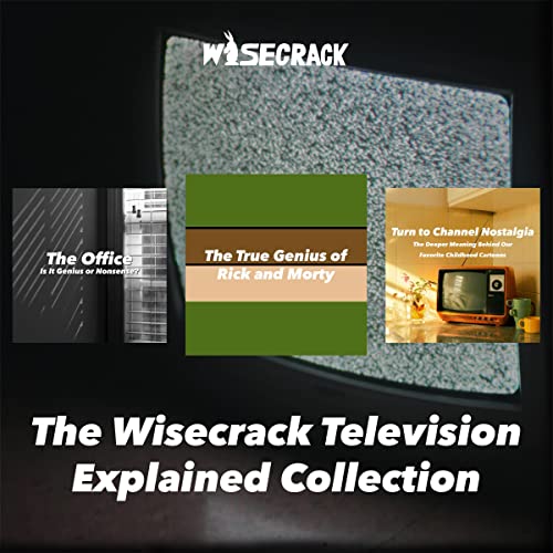 The Wisecrack Television Explained Collection By Wisecrack The Wisecrack Television Explained Collection By Wisecrack