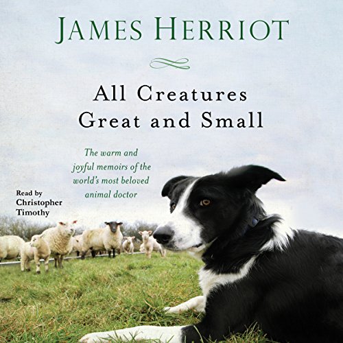 All Creatures Great and Small By James Herriot