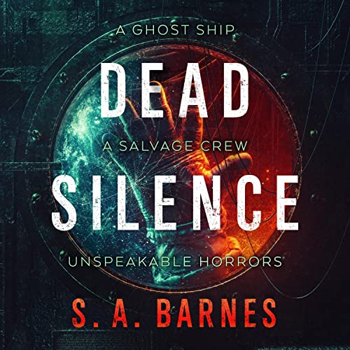 Dead Silence By S.A. Barnes