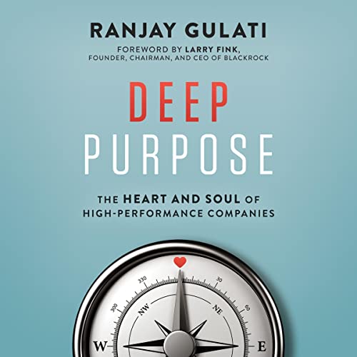 Deep Purpose By Ranjay Gulati