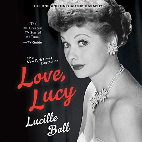 Love, Lucy By Lucille Ball