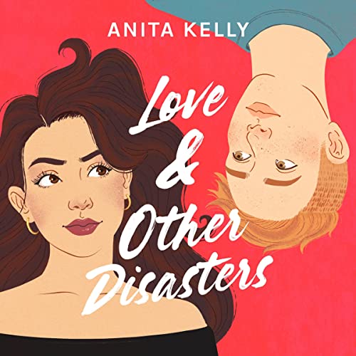 Love & Other Disasters By Anita Kelly Love & Other Disasters By Anita Kelly
