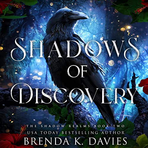 Shadows of Discovery By Brenda K. Davies Shadows of Discovery By Brenda K. Davies