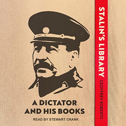 Stalin's Library By Geoffrey Roberts Stalin's Library By Geoffrey Roberts