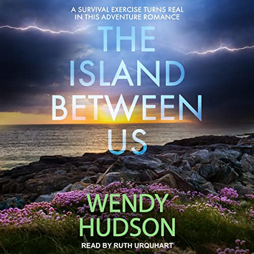 The Island Between Us By Wendy Hudson