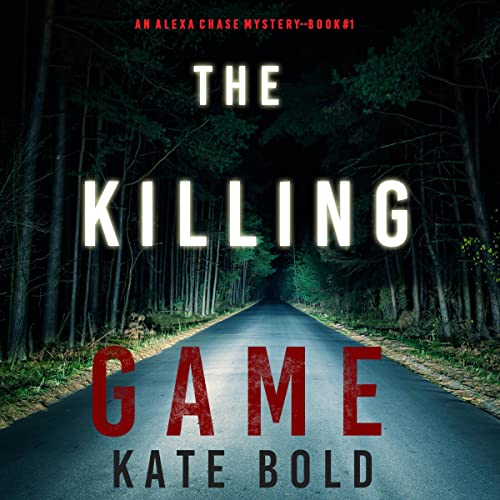 The Killing Game By Kate Bold