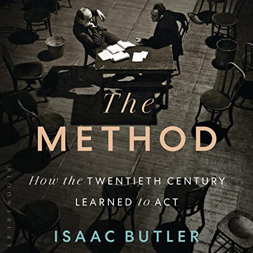 The Method By Isaac Butler The Method By Isaac Butler