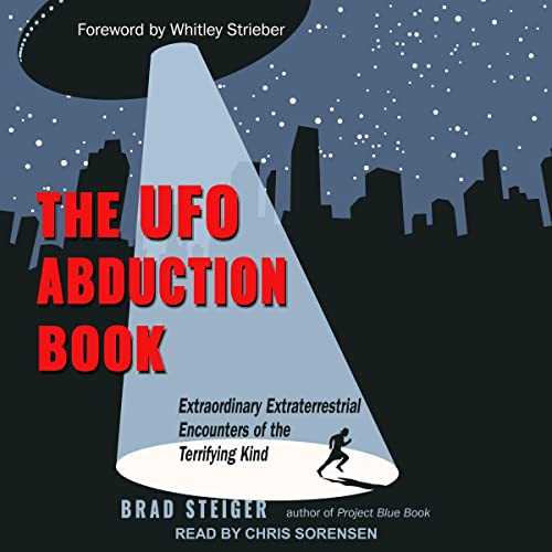 The UFO Abduction Book By Brad Steiger