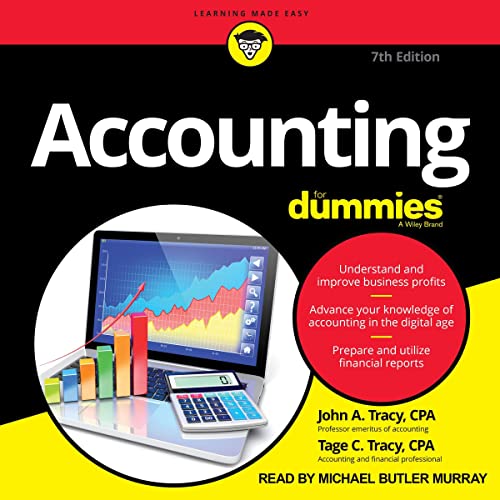 Accounting for Dummies (7th Edition) By John A. Tracy, Tage C. Tracy Accounting for Dummies (7th Edition) By John A. Tracy, Tage C. Tracy