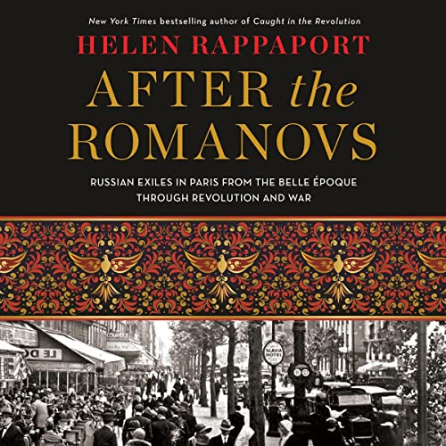 After the Romanovs By Helen Rappaport