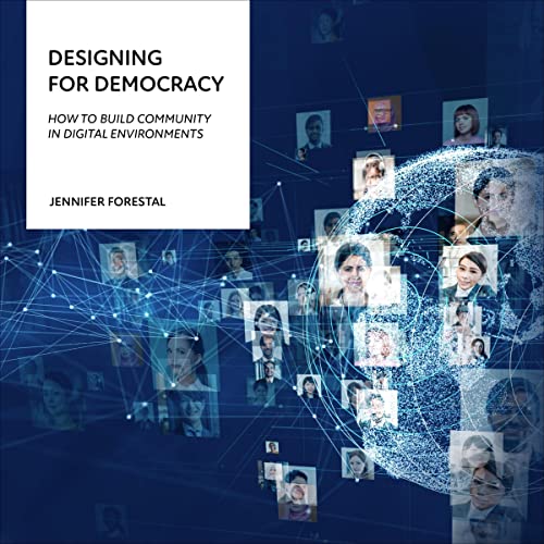 Designing for Democracy By Jennifer Forestal Designing for Democracy By Jennifer Forestal