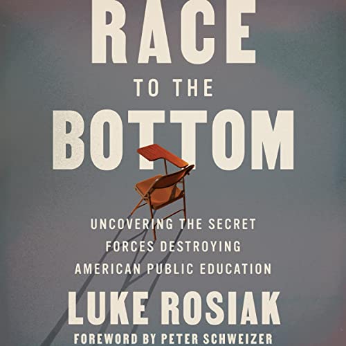 Race to the Bottom By Luke Rosiak Race to the Bottom By Luke Rosiak