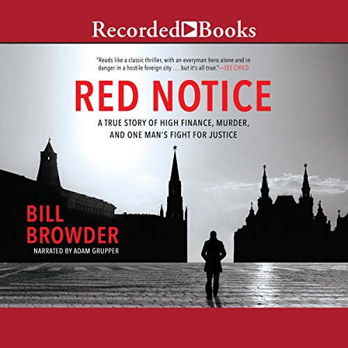 Red Notice By Bill Browder Red Notice By Bill Browder