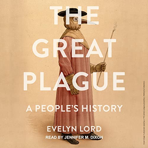 The Great Plague By Evelyn Lord
