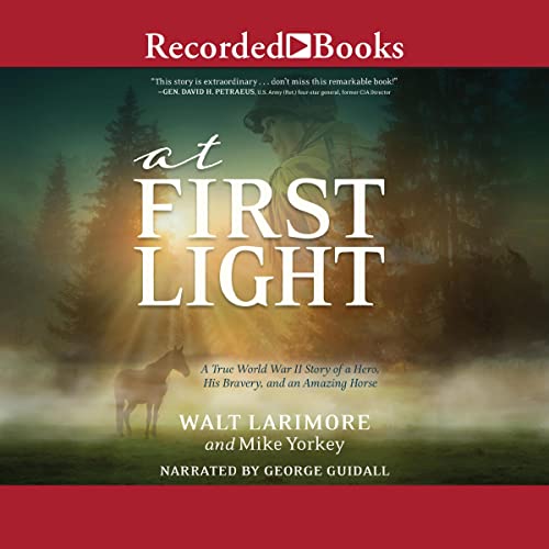At First Light By Mike Yorkey, Walt Larimore MD