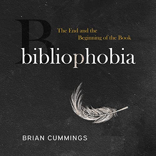 Bibliophobia By Brian Cummings