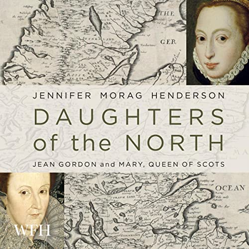 Daughters of the North By Jennifer Morag Henderson Daughters of the North By Jennifer Morag Henderson