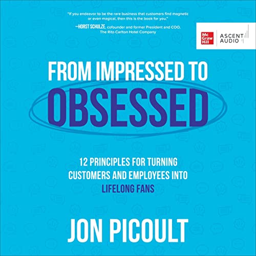 From Impressed to Obsessed By Jon Picoult