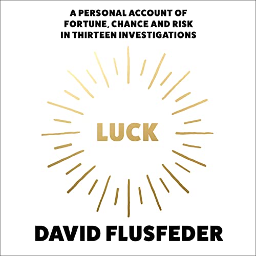 Luck By David Flusfeder