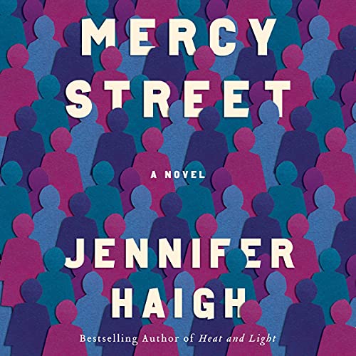 Mercy Street By Jennifer Haigh