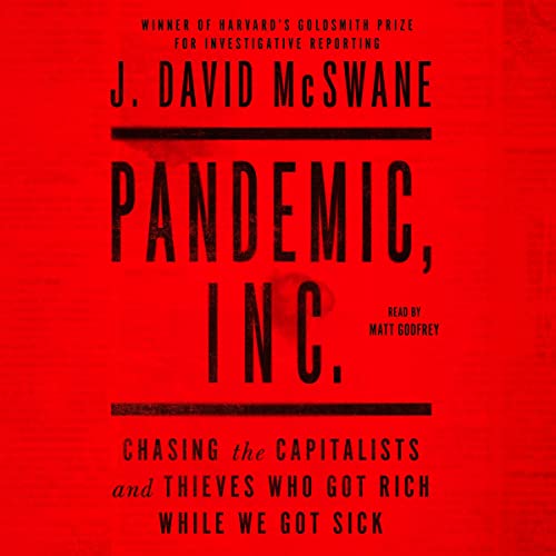 Pandemic, Inc. By J. David McSwane