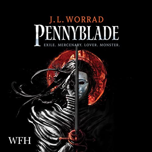 Pennyblade By J. L. Worrad