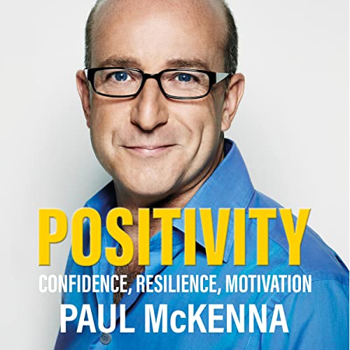 Positivity By Paul McKenna