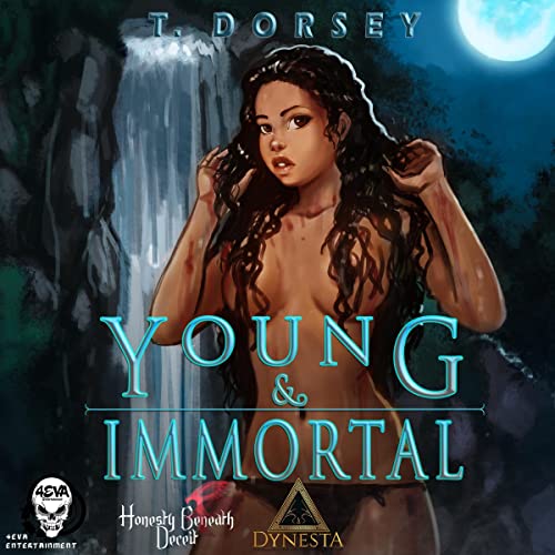 Young & Immortal By Tyair Dorsey Young & Immortal By Tyair Dorsey