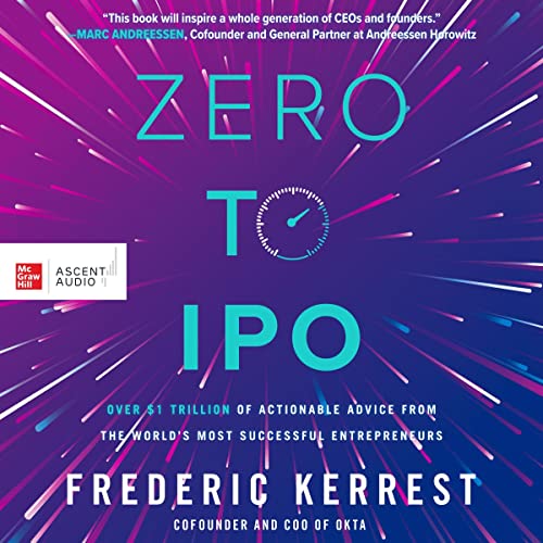 Zero to IPO By Frederic Kerrest Zero to IPO By Frederic Kerrest