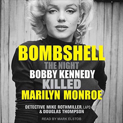 Bombshell By Mike Rothmiller, Douglas Thompson