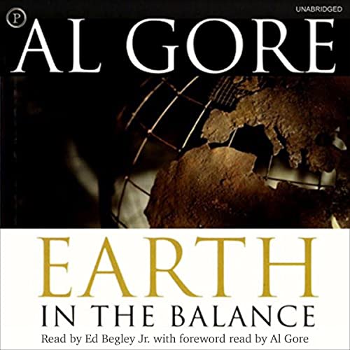 Earth in the Balance By Al Gore Earth in the Balance By Al Gore