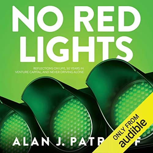 No Red Lights By Alan J. Patricof