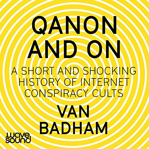 QAnon and On By Van Badham