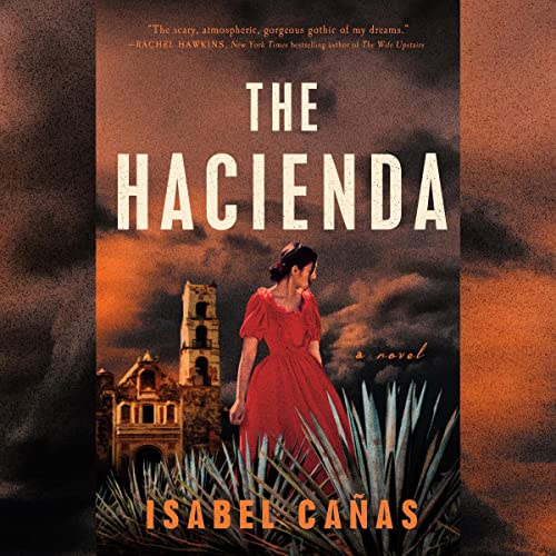 The Hacienda By Isabel Cañas