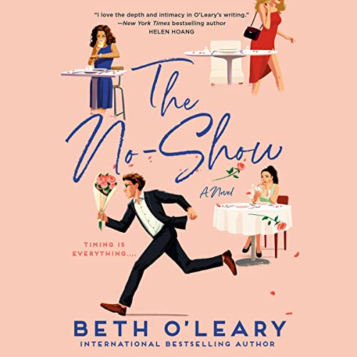 The No-Show By Beth O'Leary The No-Show By Beth O'Leary