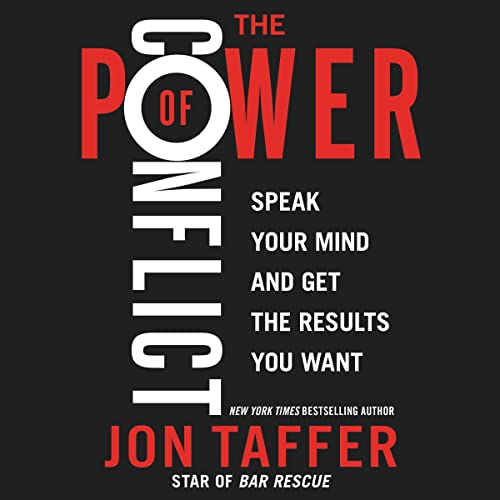 The Power of Conflict By Jon Taffer