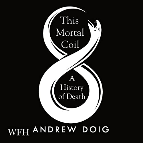 This Mortal Coil By Andrew Doig This Mortal Coil By Andrew Doig