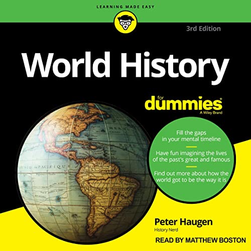 World History for Dummies, 3rd Edition By Peter Haugen