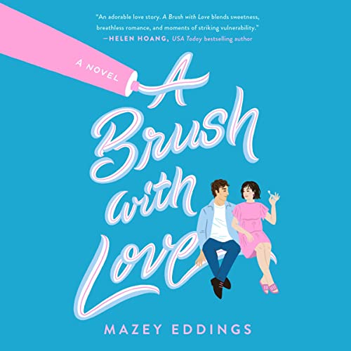 A Brush with Love By Mazey Eddings A Brush with Love By Mazey Eddings