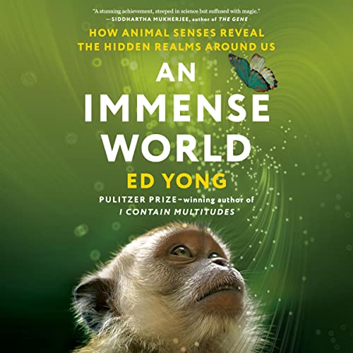 An Immense World By Ed Yong An Immense World By Ed Yong