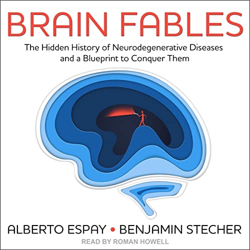 Brain Fables By Alberto Espay, Benjamin Stecher Brain Fables By Alberto Espay, Benjamin Stecher
