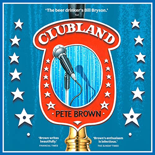 Clubland By Pete Brown