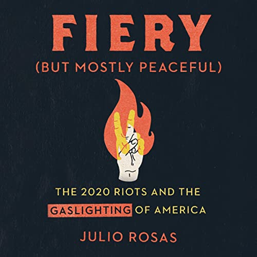 Fiery (but Mostly Peaceful) By Julio Rosas