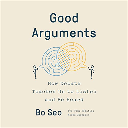 Good Arguments By Bo Seo Good Arguments By Bo Seo