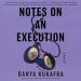 notes on an execution by danya kukafka